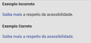 Link com a descri&ccedil;&atilde;o incorreta "Saiba mais" e link com a descri&ccedil;&atilde;o correta "Saiba mais a respeito da acessibilidade