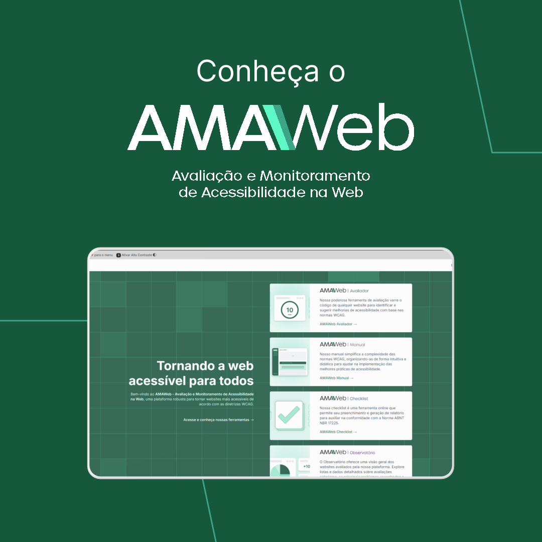 Card com o texto &ldquo;Conhe&ccedil;a o AMAWeb &ndash; Avalia&ccedil;&atilde;o e Monitoramento de Acessibilidade na Web&rdquo; e visual da p&aacute;gina inicial da plataforma.